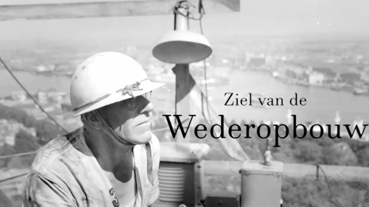 Rotterdam en de Ziel van de Wederopbouw - Afl. 3