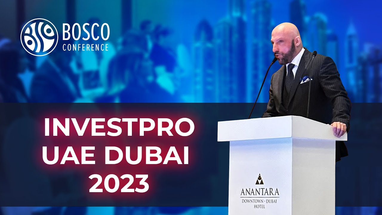 INVESTPRO UAE DUBAI 2023 | How Was Everything | Bosco Conference