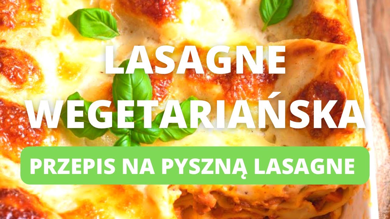 Lazania wegetariańska