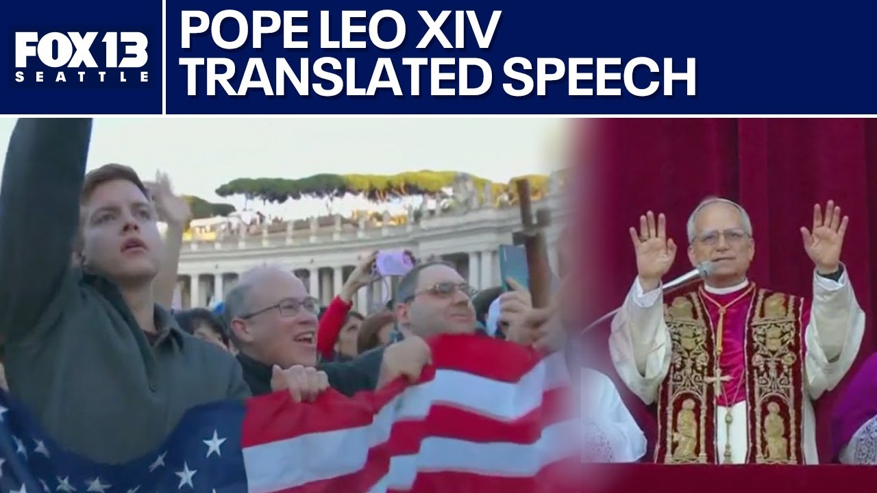 Pope Leo XIV is first American Pope: Speech translated