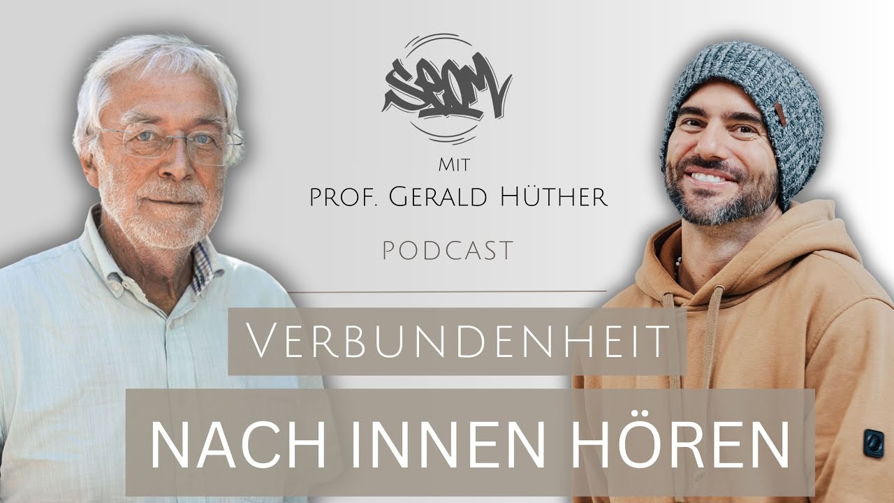 Verbundenheit statt Smartphone-Leben: Wie du wieder zu dir zurückfindest (Mit Gerald Hüther)