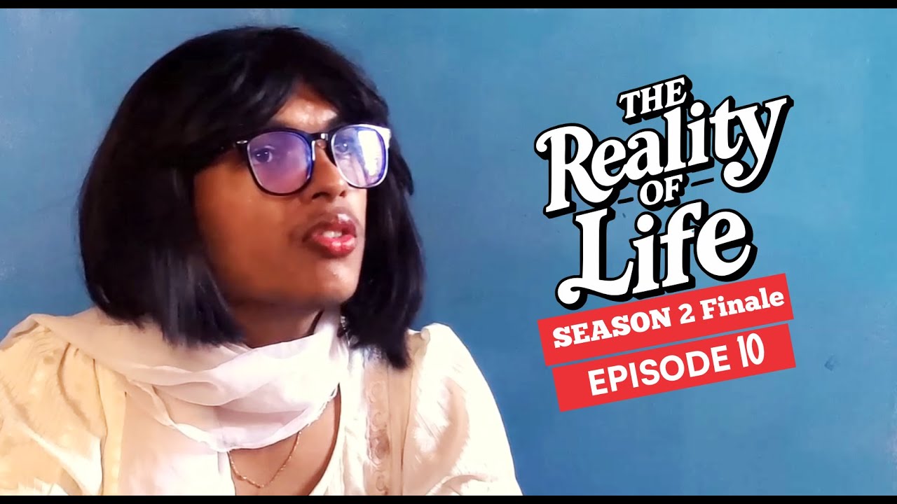 S2E10 -The Reality of Life - ' Light After Darkness'