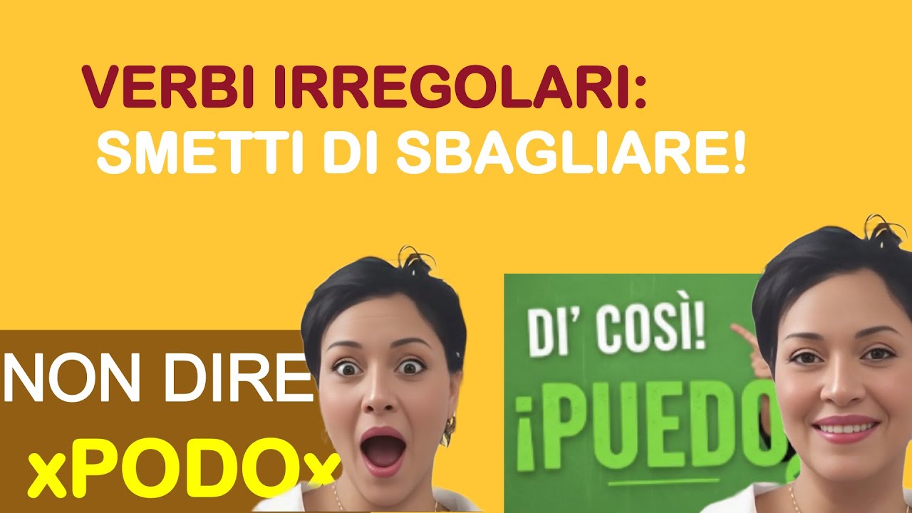 I verbi irregolari in spagnolo: Smetti di fare questi errori!