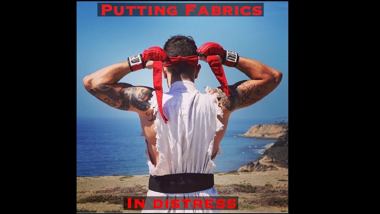 Putting Fabrics in Distress - A Cosplay Tutorial