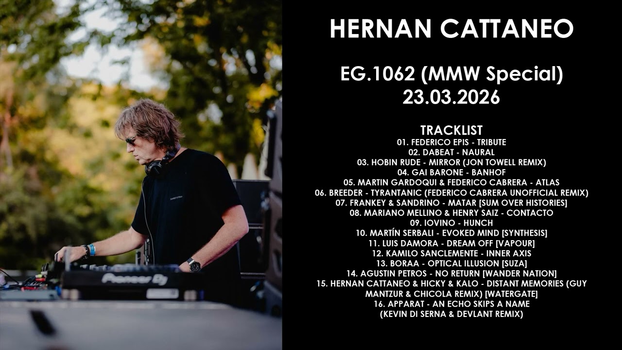 HERNAN CATTANEO (Argentina) @ Electronic Groove 1062 23.03.2026