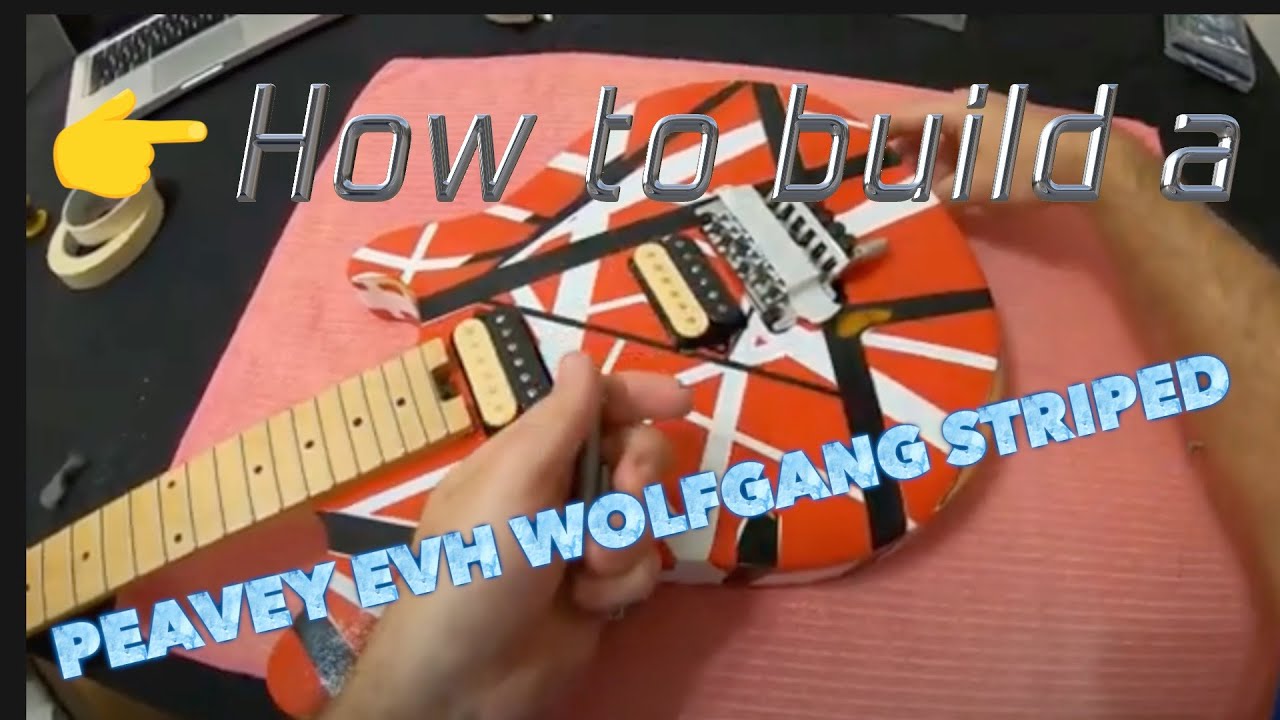 How to build a Peavey EVH Wolfgang Striped