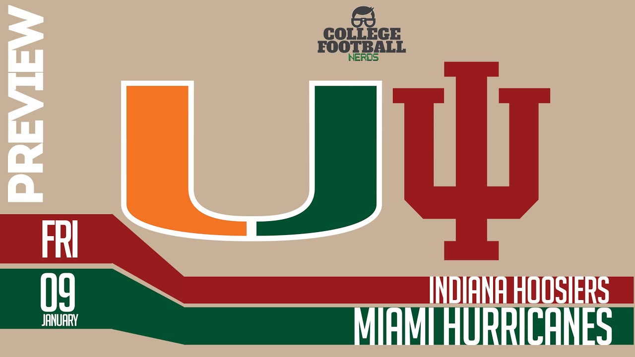 Indiana vs Miami - College Football National Championship Preview