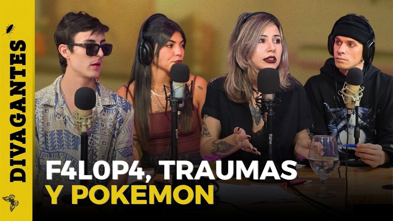 DIVAGANTES F4LOP4S, TRAUMAS Y POKEMON  | 🔴 ALTERNATIVA