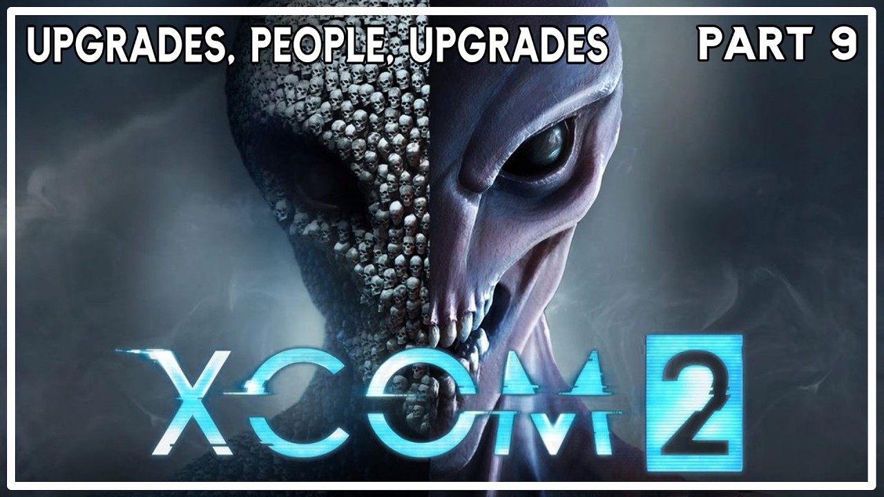 NEW WEAPONS, NEW ARMOR. XCOM 2 part 9