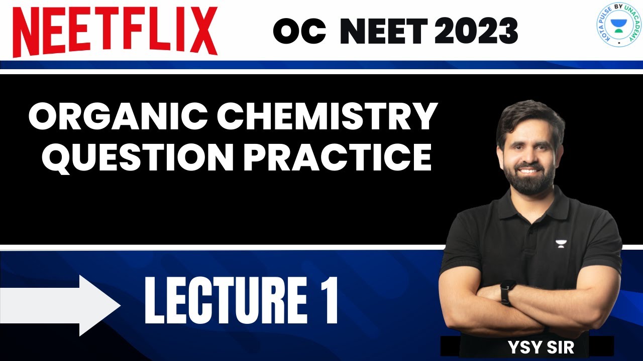 Question Practice | Sequence Reactions L-1 | NEET 2023 | YSY Sir | Kota Pulse By Unacademy