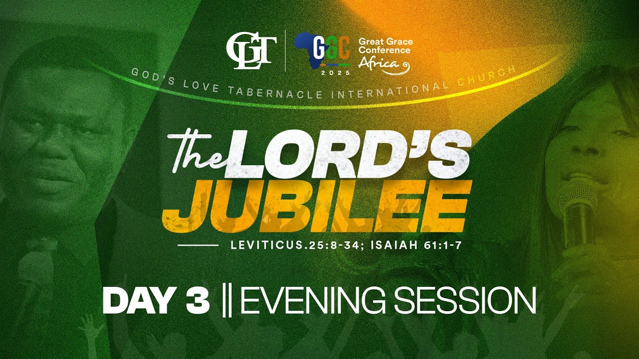 GGC AFRICA 2025 || The Lord's Jubilee || Day 3 Evening Session || 21/03/2025