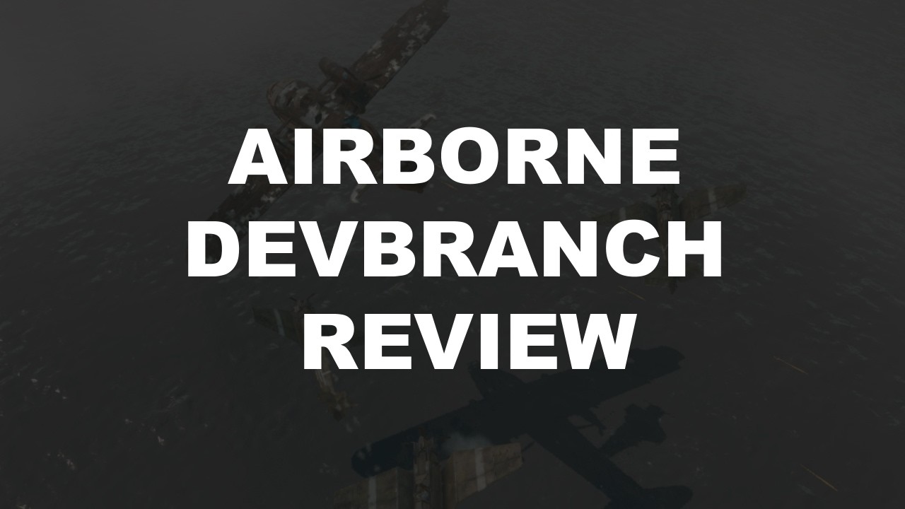 Foxhole - Airborne update 63 Devbranch Review
