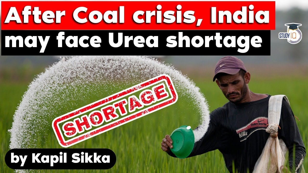 Urea Fertilizer shortage in India and its impact on farmers explained - UPSC UP PCS 67th BPSC RPSC
