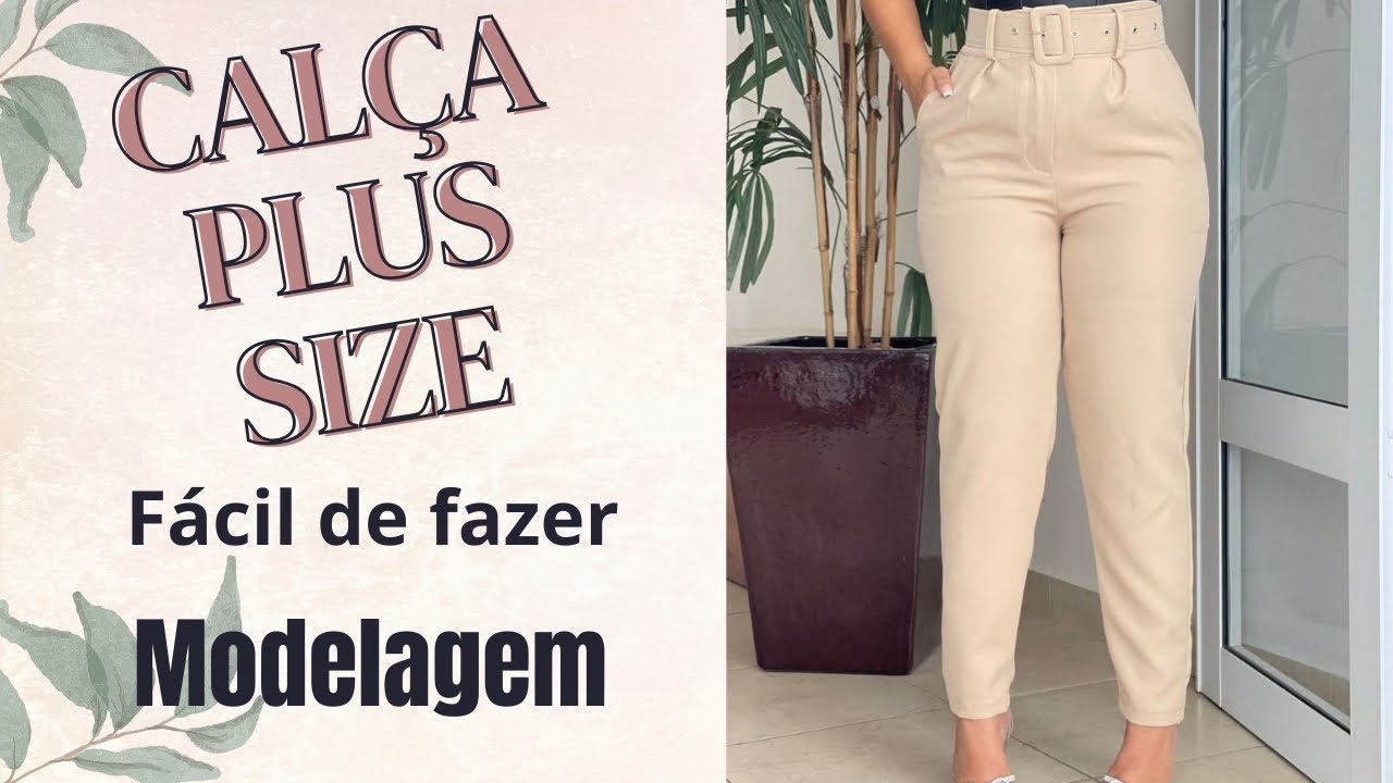 ✅ CALÇA PLUS SIZE/Com Elástico nas Costas  Zíper Frontal/passo a passo da modelagem para iniciantes