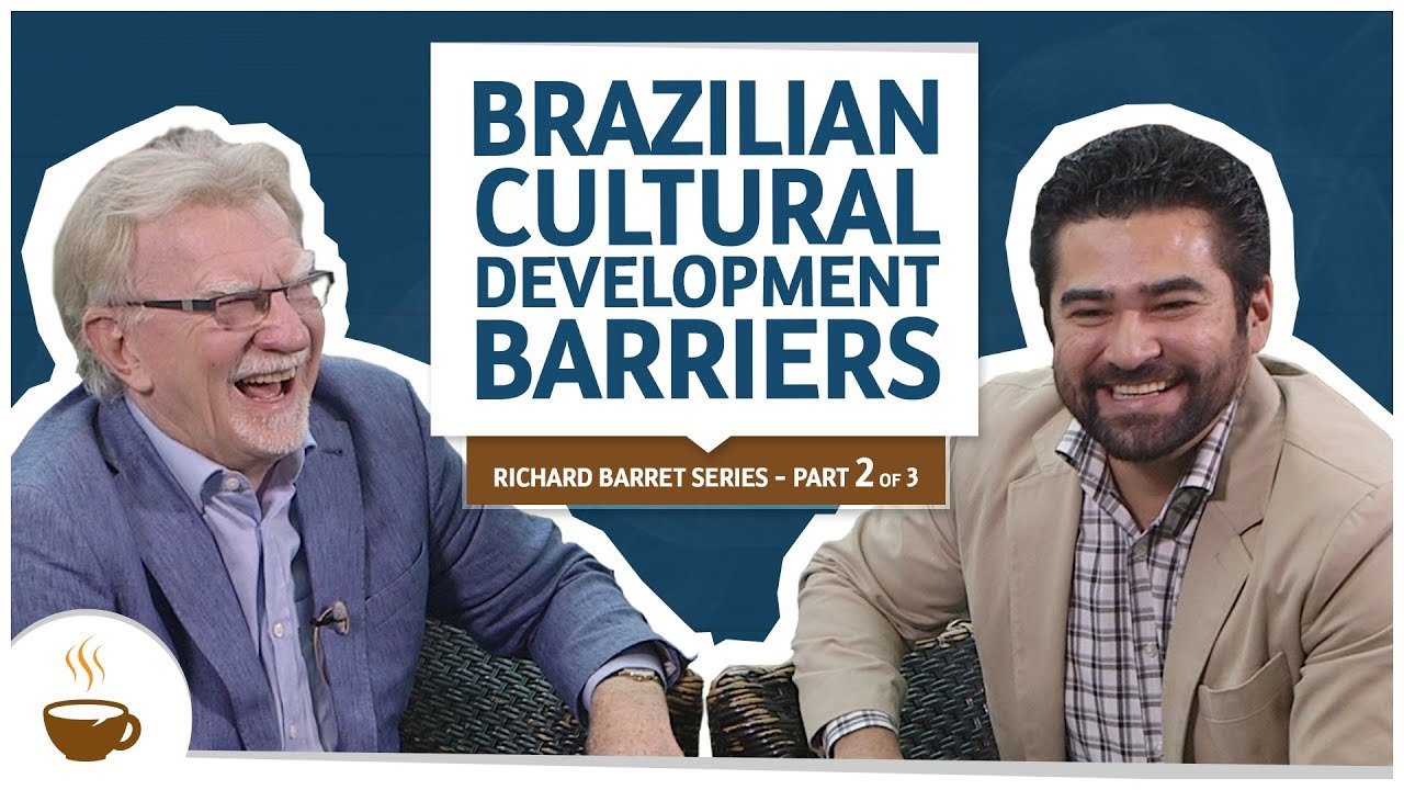 Richard Barrett Series |2 of 3| - Brazilian Cultural Development Barriers