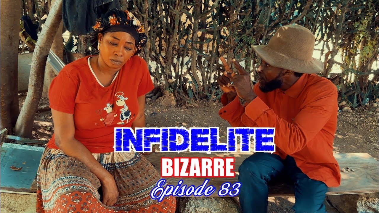 INFIDÉLITÉ BIZARRE #83 FULL EPIZOD SANTIANA AP PEDI PITIT LA OU BYEN MOURI APRÈ KOU SA LALA BALI A ?