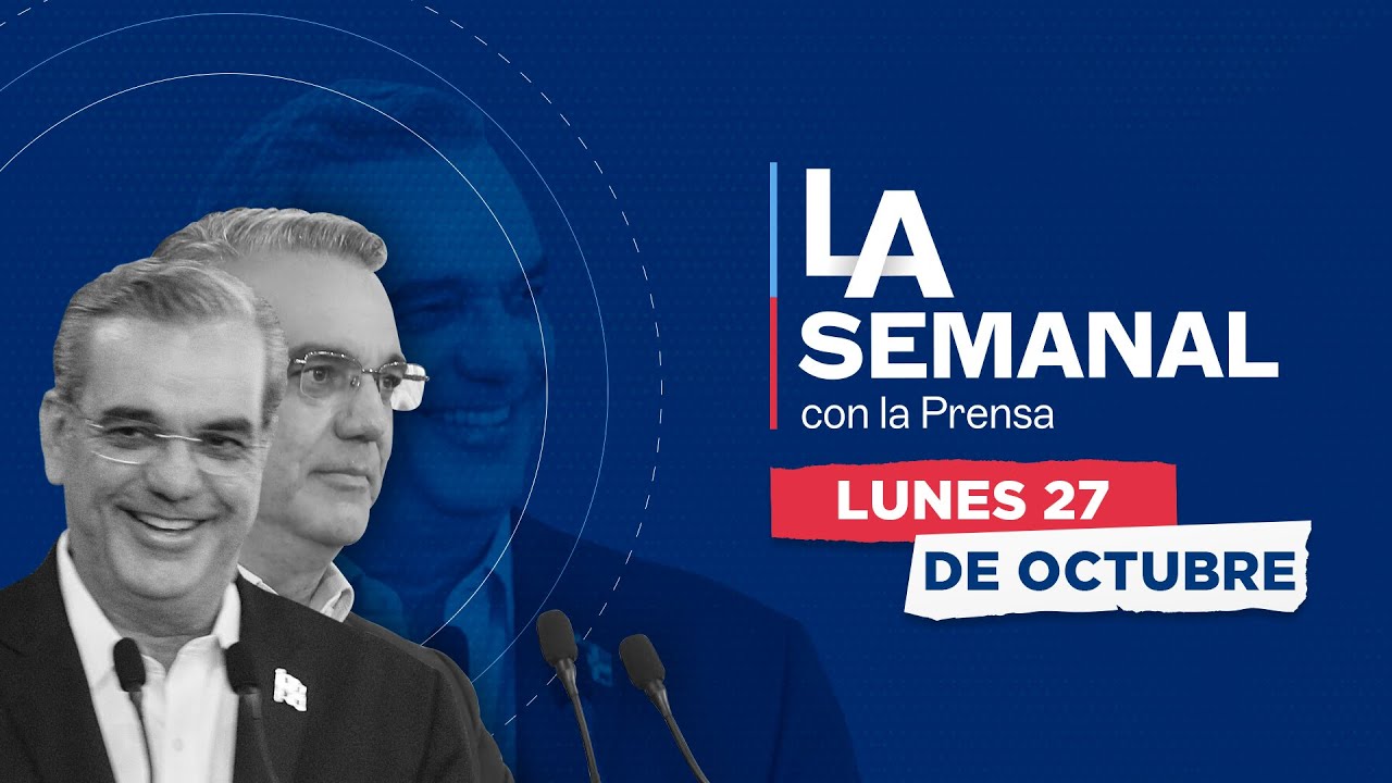 LA Semanal - 27 de Octubre del 2025