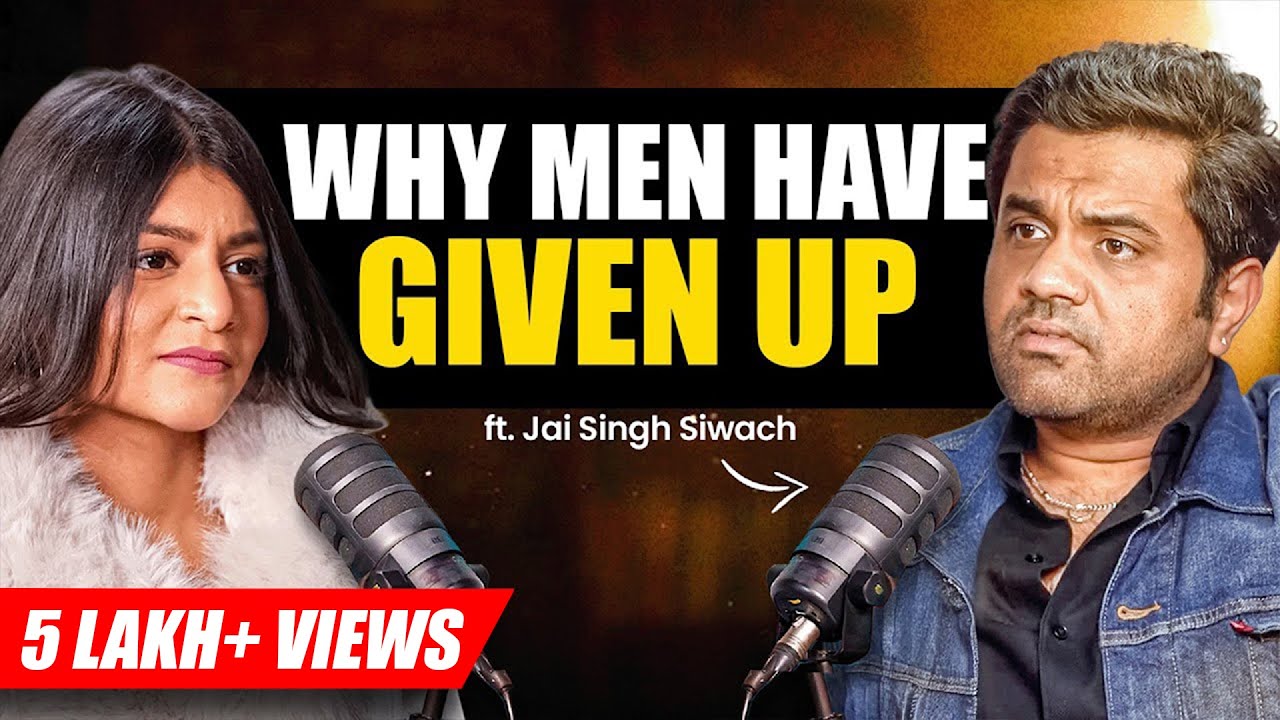 Every Man Is Hiding THIS | Male Loneliness, Fear, Failure | Jai Singh Podcast | @sadhikasehgal