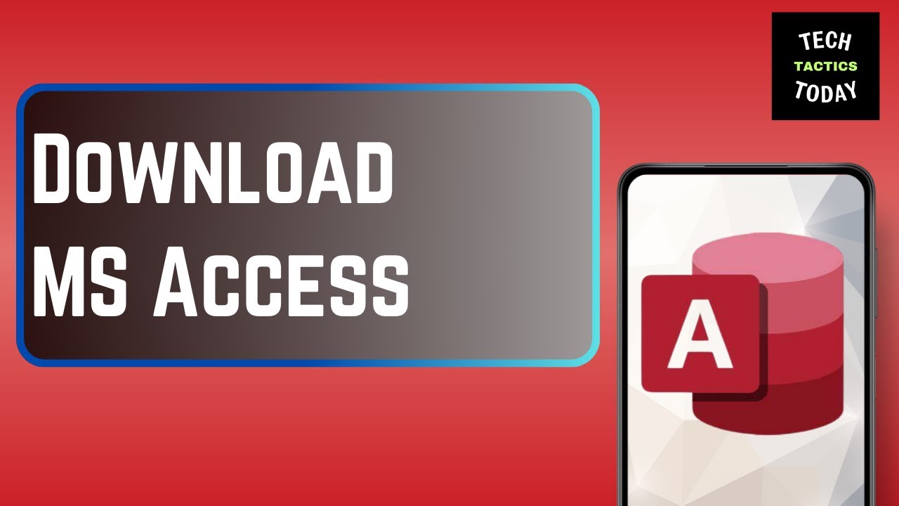How to Download & Install Microsoft Access (2024)