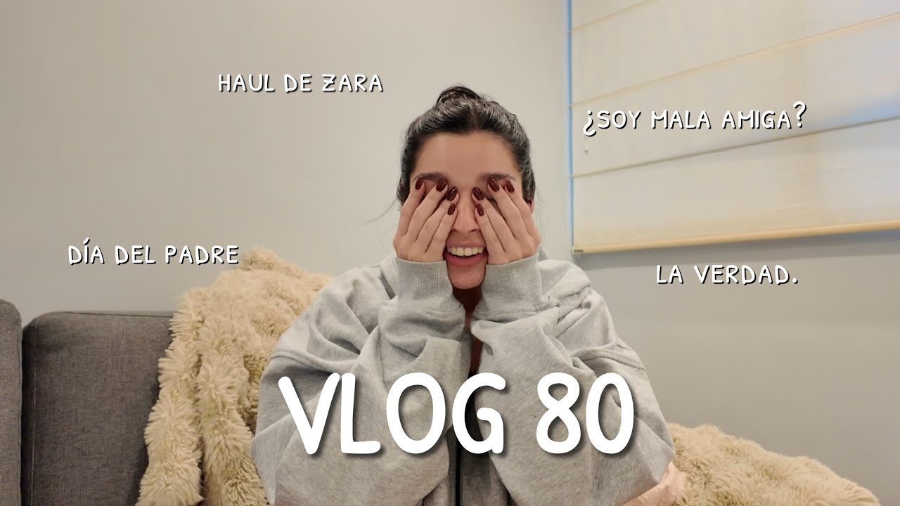 tocó dar la historia completa - vlog 80