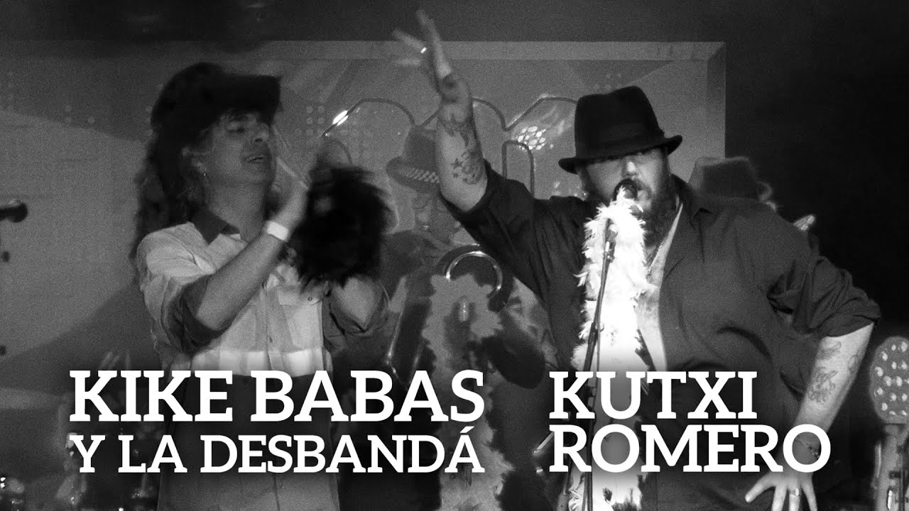 Kike Babas & La Desbandá (con Kutxi Romero) - Virgen de la caradura