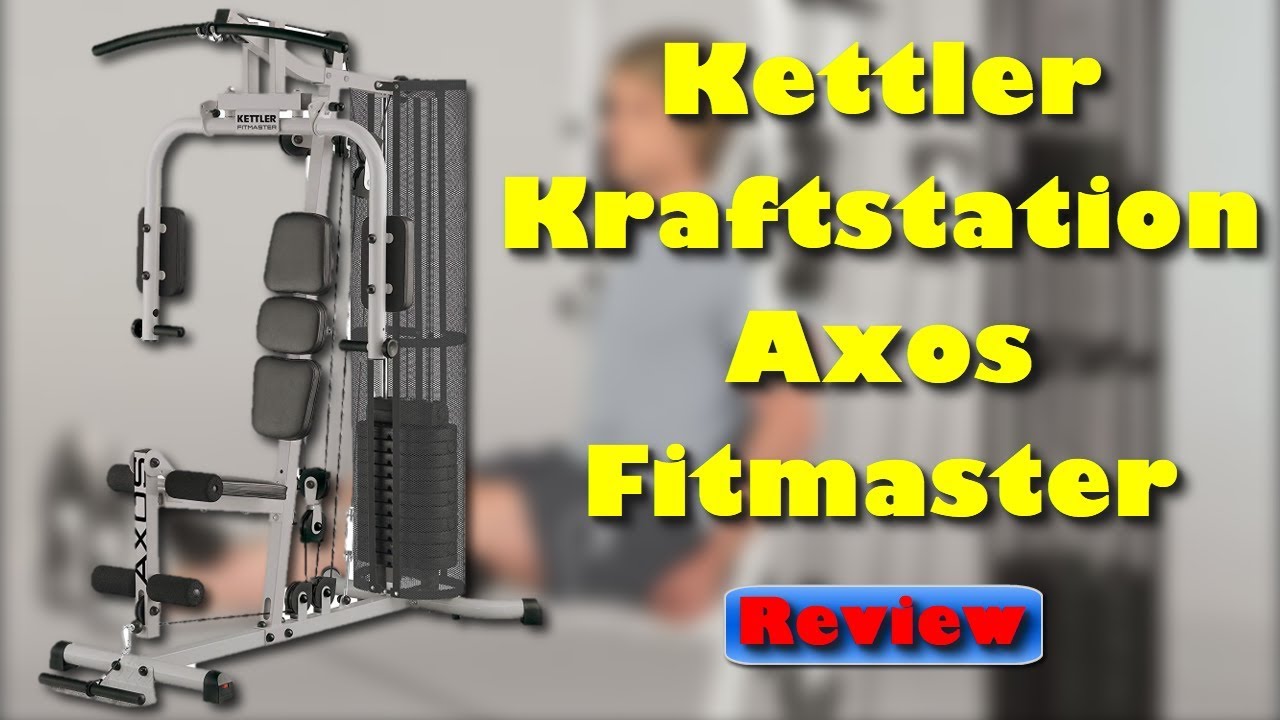 Kettler Kraftstation Axos Fitmaster - Kraftstation g&uuml;nstig UND gut ?