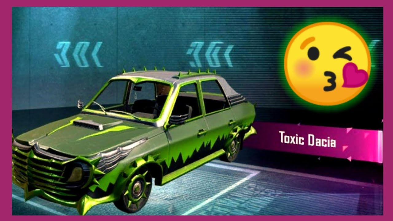 I got a Toxic Dacia ???