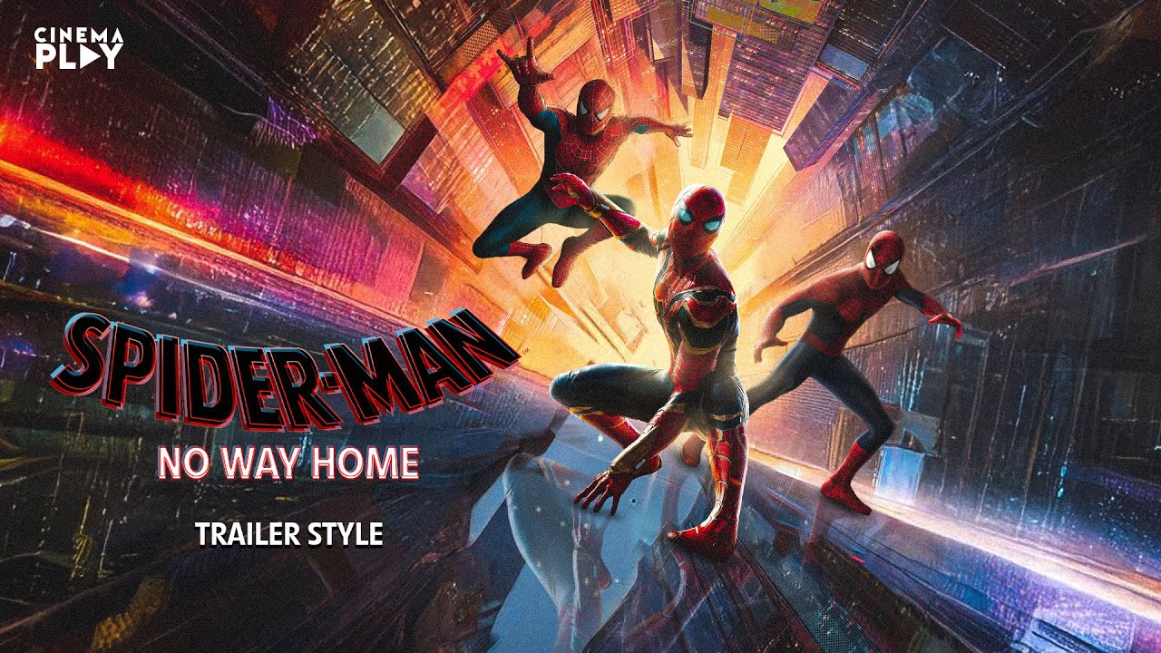 Spider-Man No Way Home Trailer (Into The SpiderVerse Style)