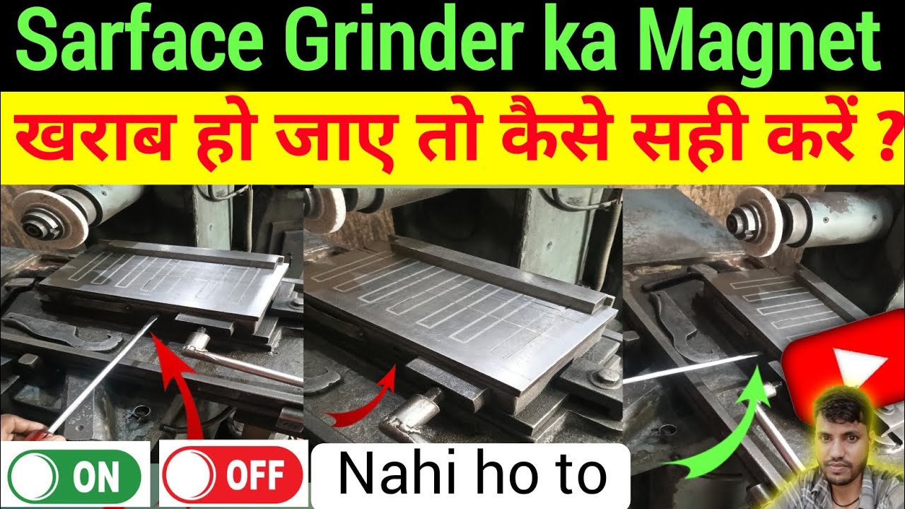 #surface grinder ka magnet kaise Sahi Kare