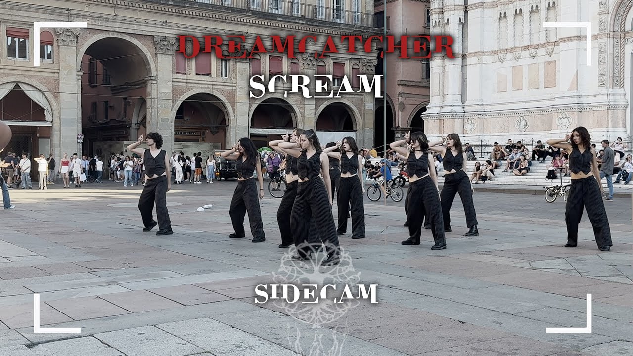 [K-POP IN PUBLIC | SIDE CAM] DREAMCATCHER - SCREAM | Dance Cover by EVENIX from Italy