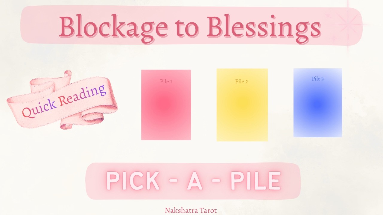 🚨Blockage ┈➤ Blessing 🙌🏻😇✨ | Quick Tarot Reading | Pick a Card ✨| Nakshatra Tarot  | (Hindi)