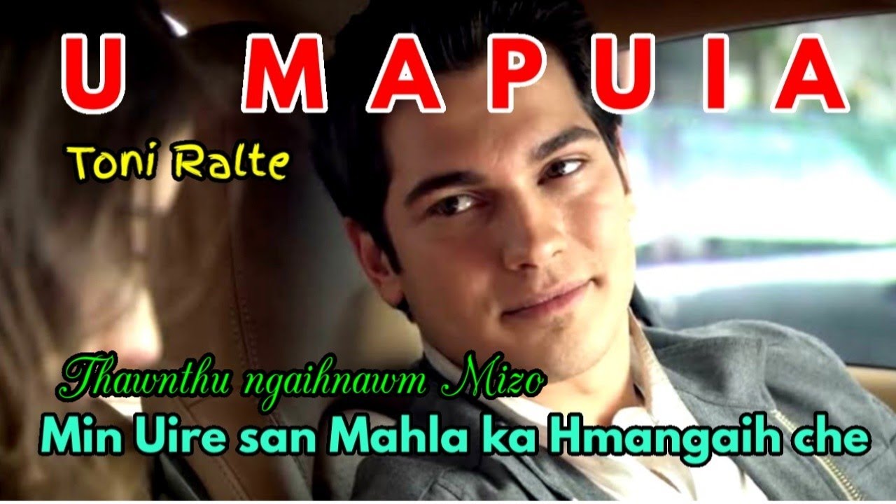 U MAPUIA || Ziaktu - Toni Ralte