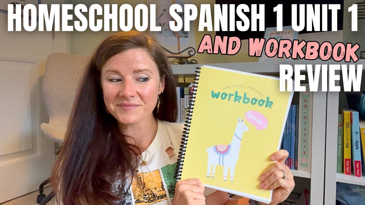 SPANISH LEVEL 1 + Workbook Curriculum Review || Homeschool Languages