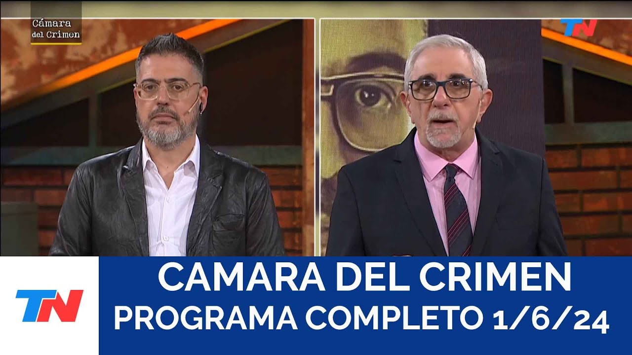 CAMARA DEL CRIMEN I Programa Completo 1/6/24
