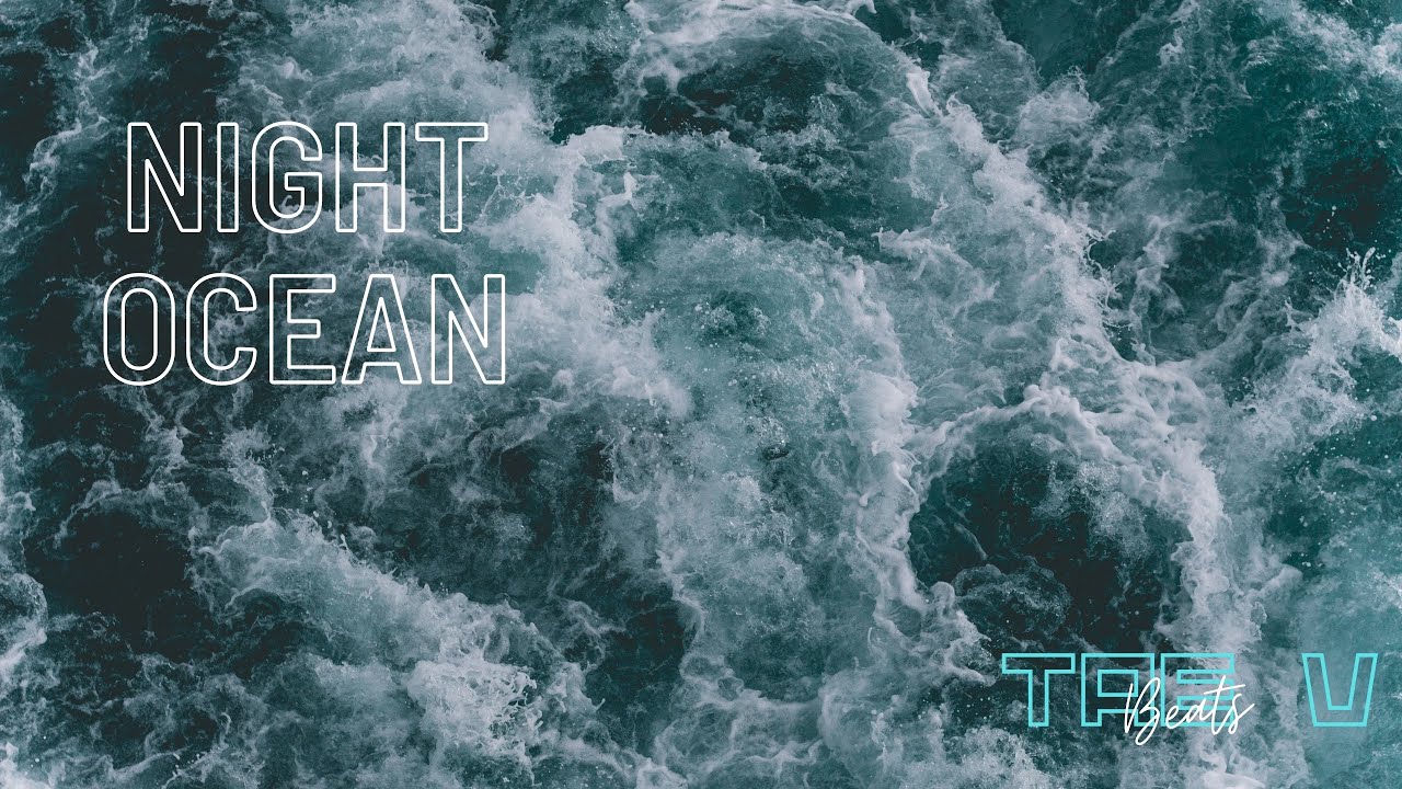 //Night Ocean// Ambient R&B (Prod. TaeVBeats)