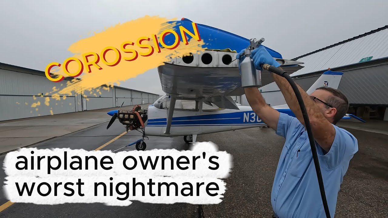 Corrosion Airplane Owners Worst Nightmare Apply ACF-50 Yourself Protect Your Airplane