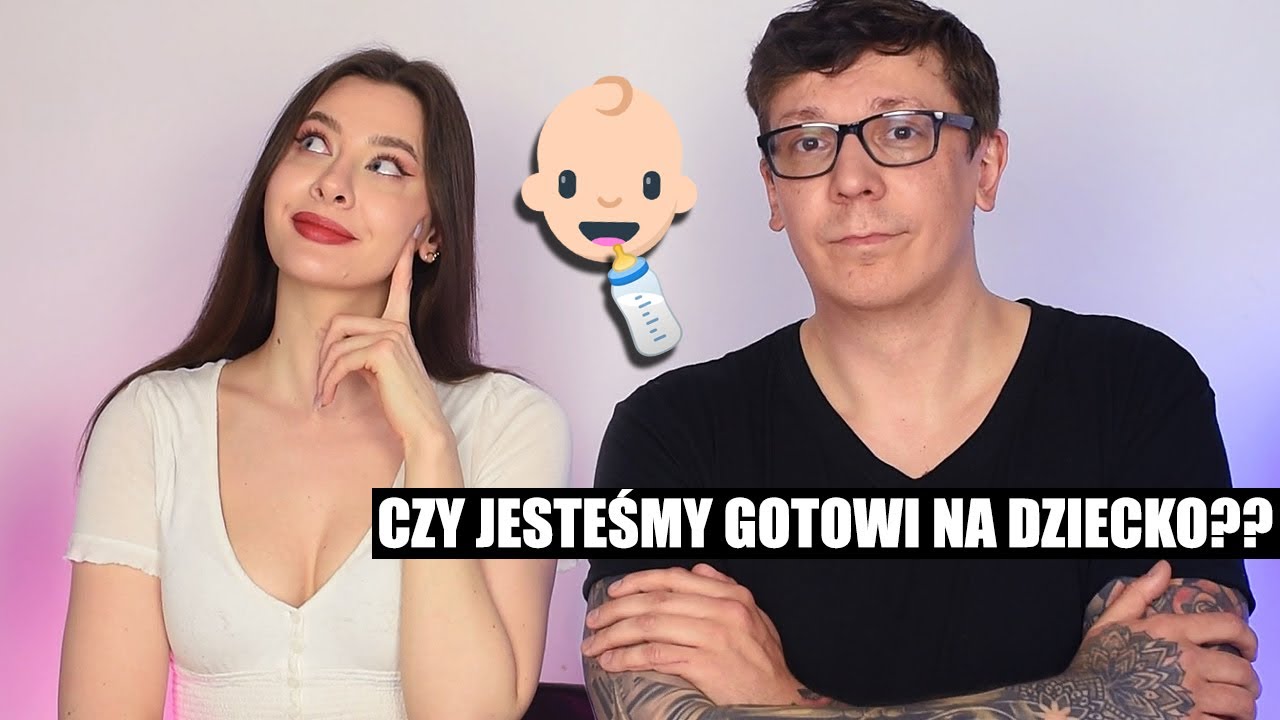Czy jesteśmy gotowi na dziecko??  - P🍍 Podcast