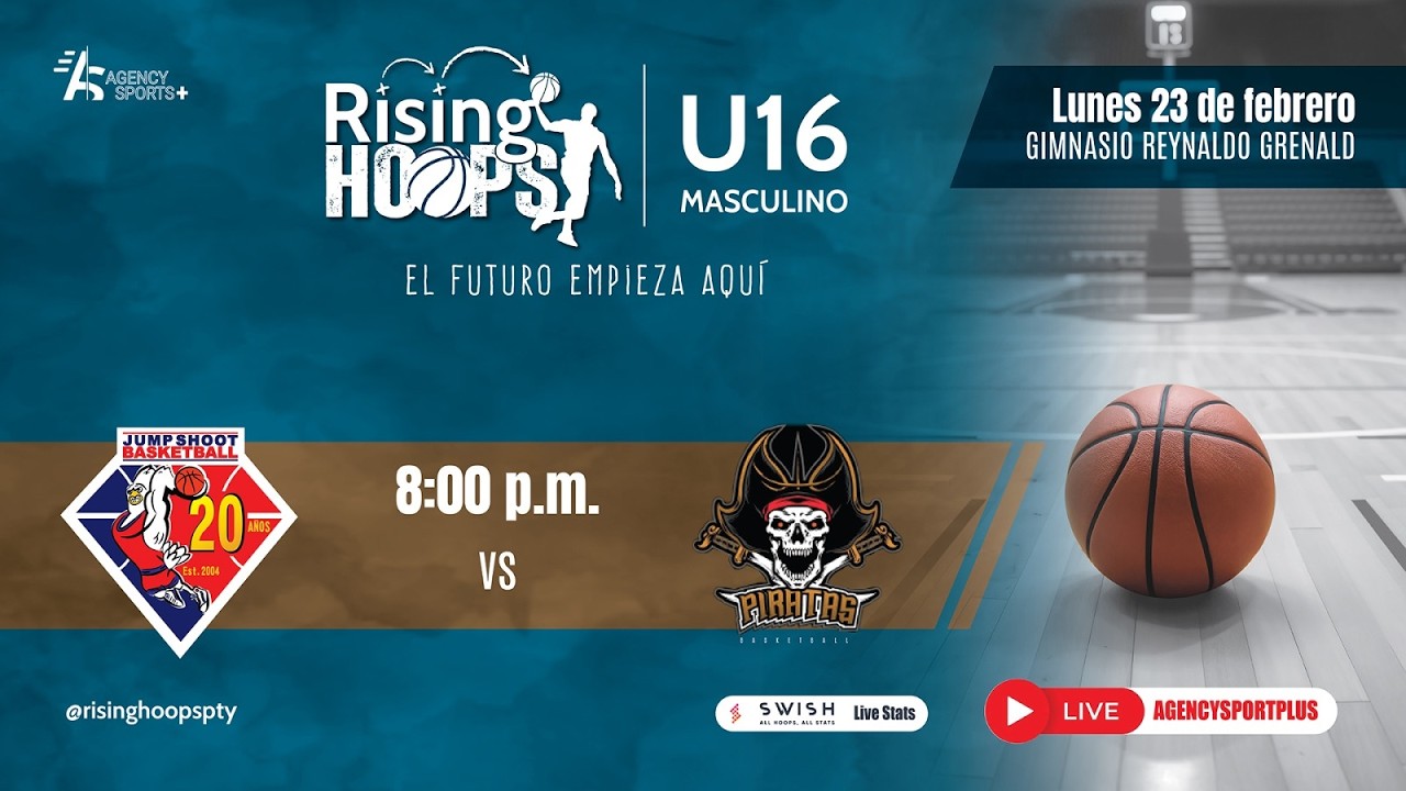 QUINTA JORNADA | RISING HOOPS 2026 | TORNEO U-16 | JUMPSHOOT VS PIRATAS | 8:00 PM