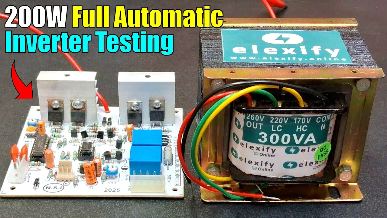 200W Fully Automatic Inverter Kit Testing With 300VA Pure Copper 12V Transformer - Gyan Unboxer TV