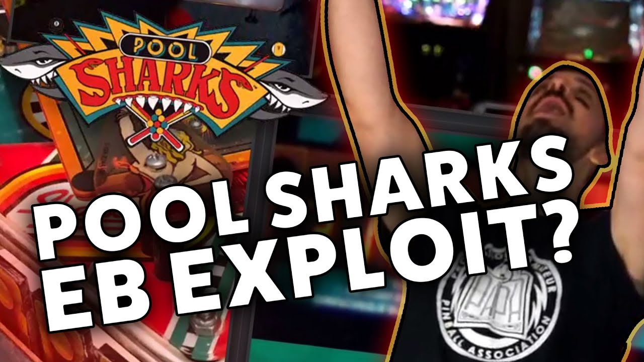Pool Sharks Pinball Infinite EB Exploit?