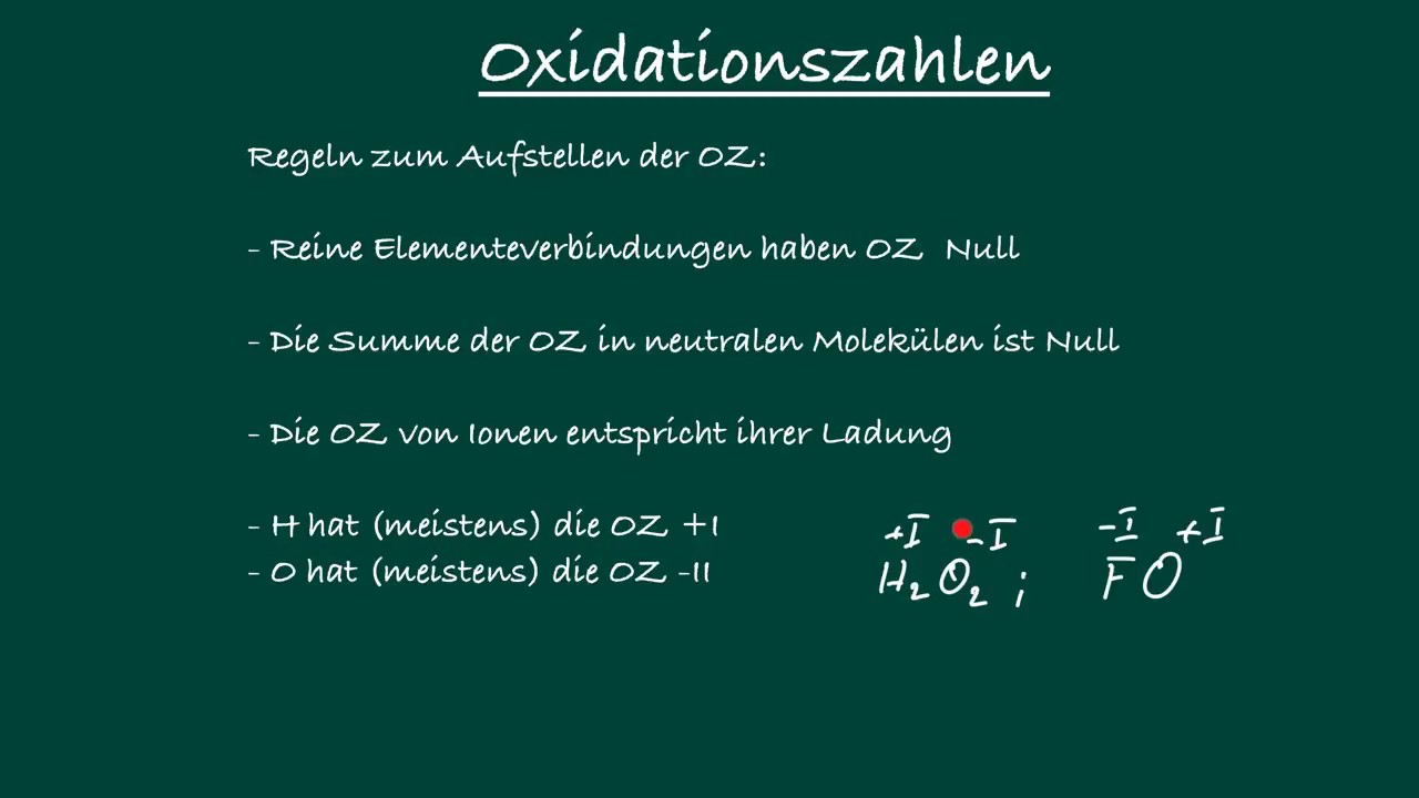 Oxidationszahlen - Regeln zum Aufstellen der Oxidationszahlen