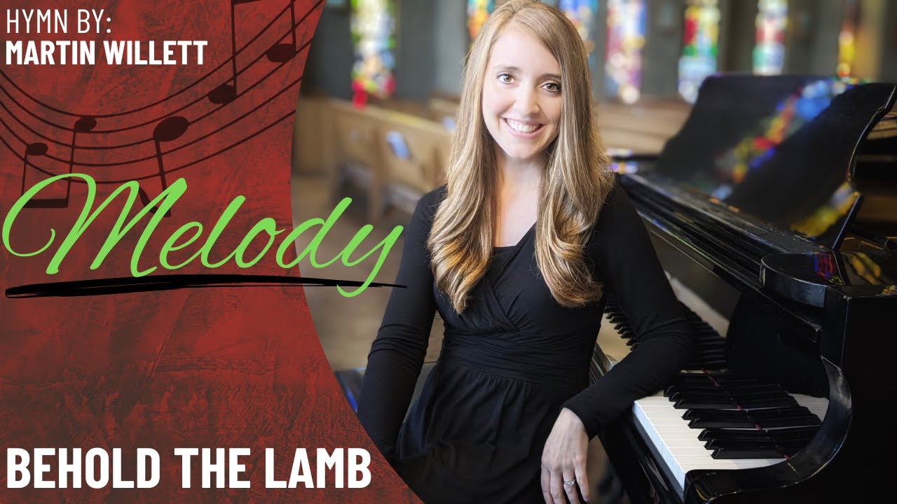 Behold the Lamb (Melody)