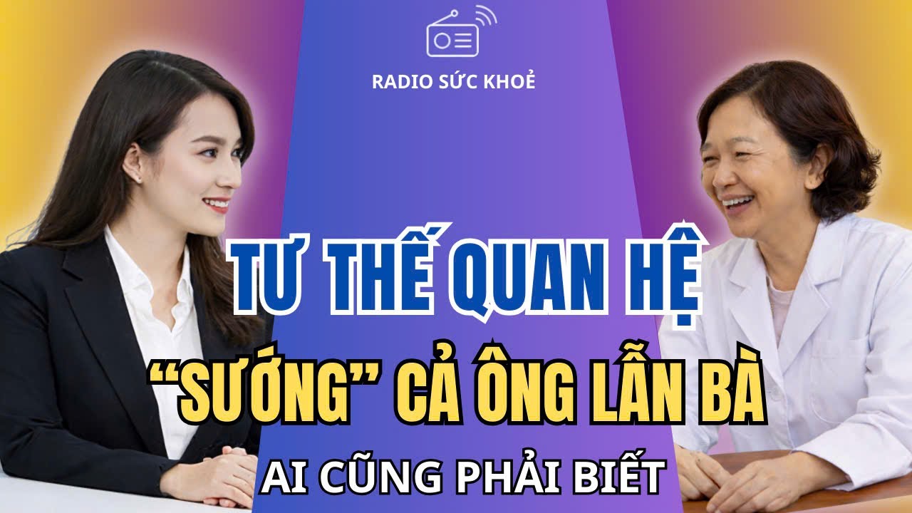 Tuổi Già Nên Chọn Tư Thế Nào Để Cả Ông Bà Đều Vui, Đều Khỏe? Bác Sĩ Nói Thật