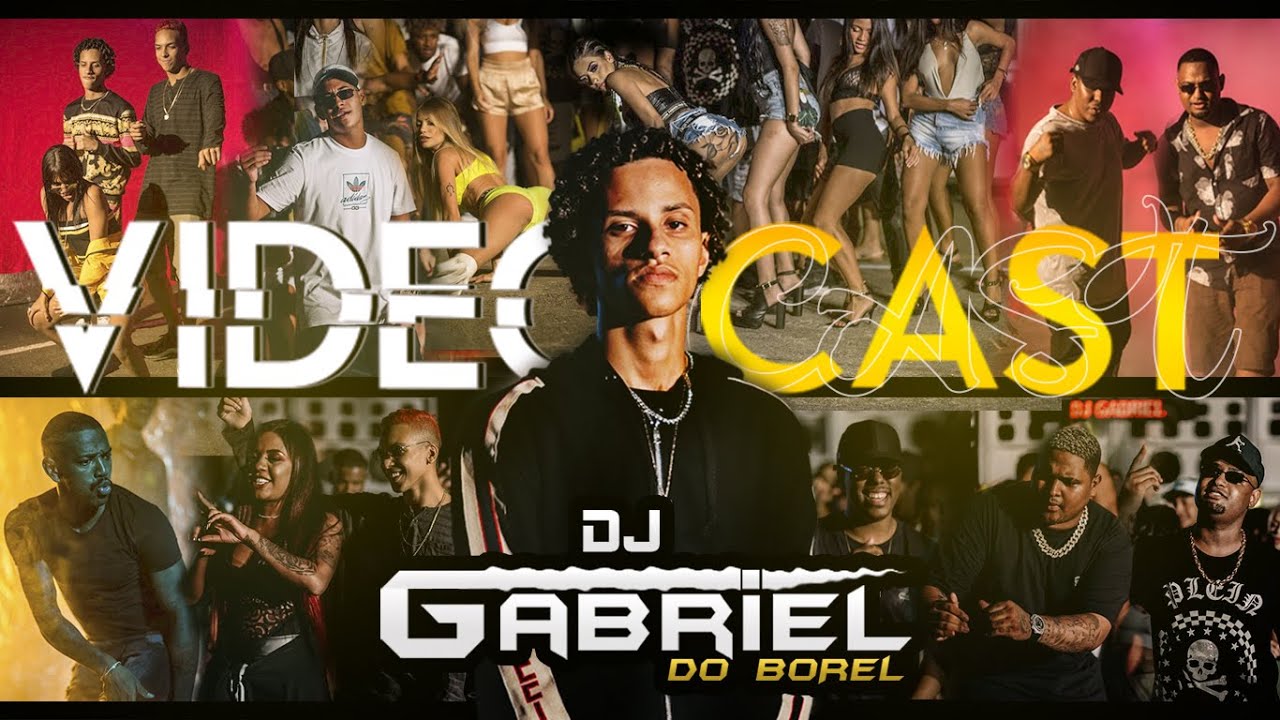 VIDEOCAST 001 DJ GABRIEL DO BOREL 2019 / Mc’s Mirella , Nego do Borel , Lucy , Kevin o Chris , Rita