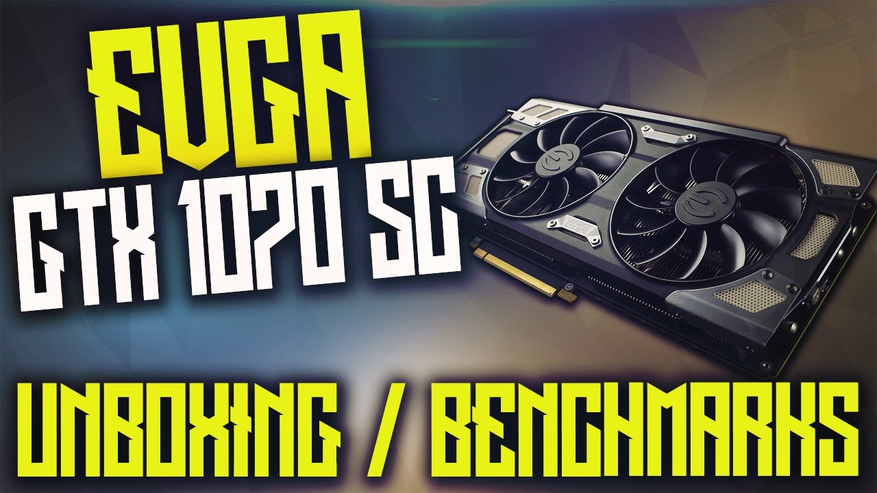 EVGA GTX 1070 SC UNBOXING W/ BENCHMARKS