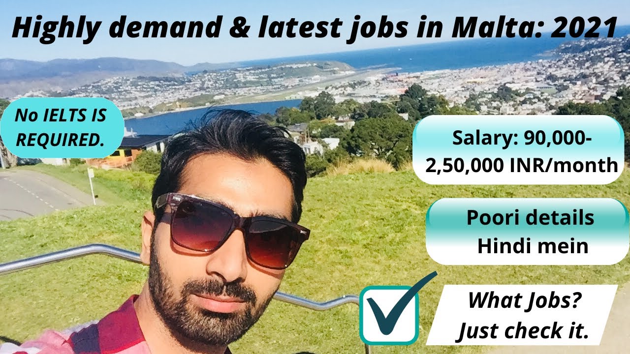 Jobs in Malta 2021 | Highly demand jobs in Malta | Job in Malta for Indians | Latest jobs in Malta |