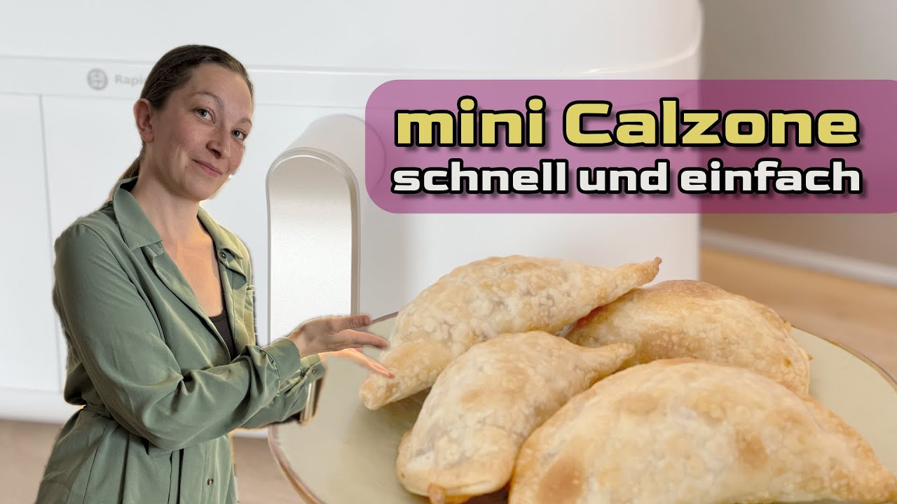 Mini-Calzone aus der Hei&szlig;luftfritteuse &ndash; einfaches Rezept &ndash; Allrounder f&uuml;r jede Gelegenheit.