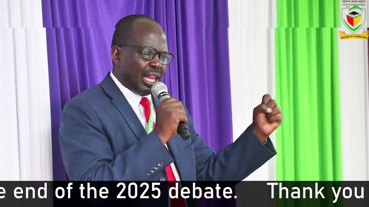 KENYA HIGHLANDS UNIVERSITY 2025 KHUSA DEBATE