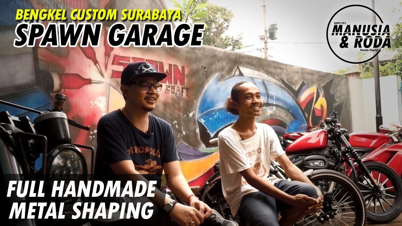 SPAWN GARAGE - Bengkel Custom Surabaya yang Mengandalkan Proses Handmade Metal Shaping