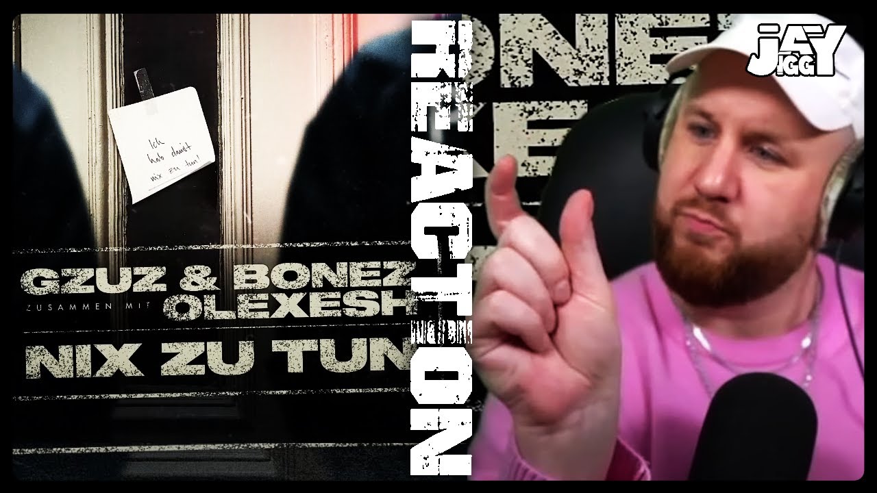 Gzuz & Bonez feat. Olexesh – Nix zu tun | REACTION